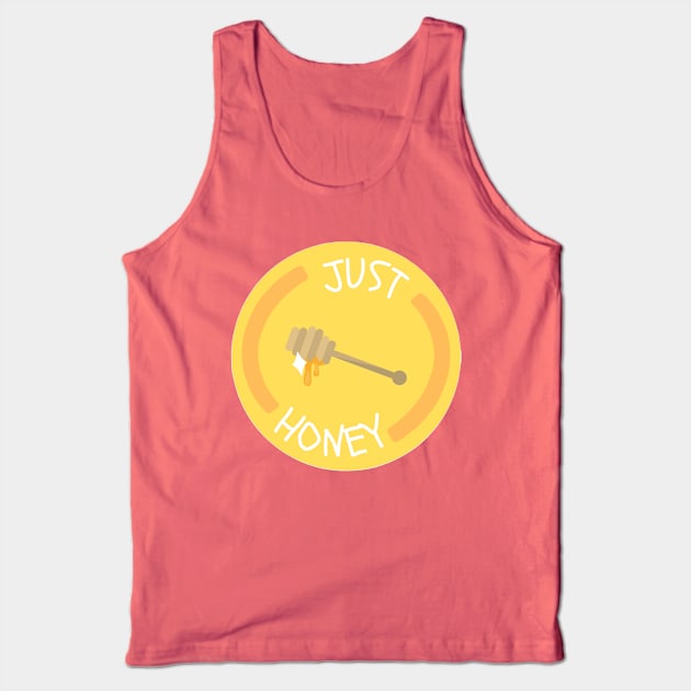 Just Honey Tank Top by honeybabe